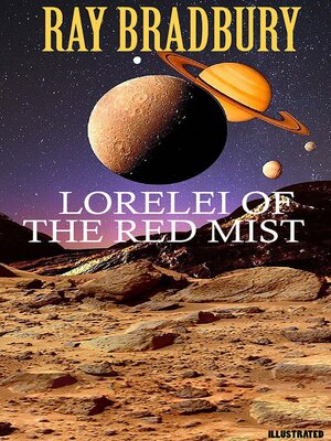 cover image of Lorelei of the Red Mist. Illustrated